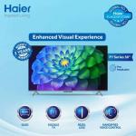 Haier H50P7UX 50" HQ LED TV (4K UHD Google TV + Certified Android Smart + Ultra Slim) With Official Warranty